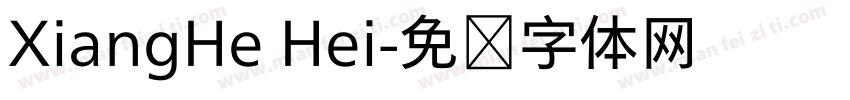 XiangHe Hei字体转换